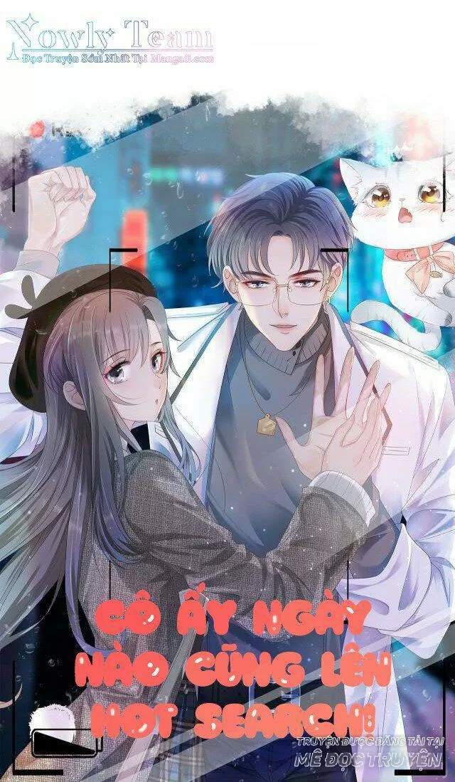 Cô Ấy Ngày Nào Cũng Lên Hot Search! Chapter 26 - 1