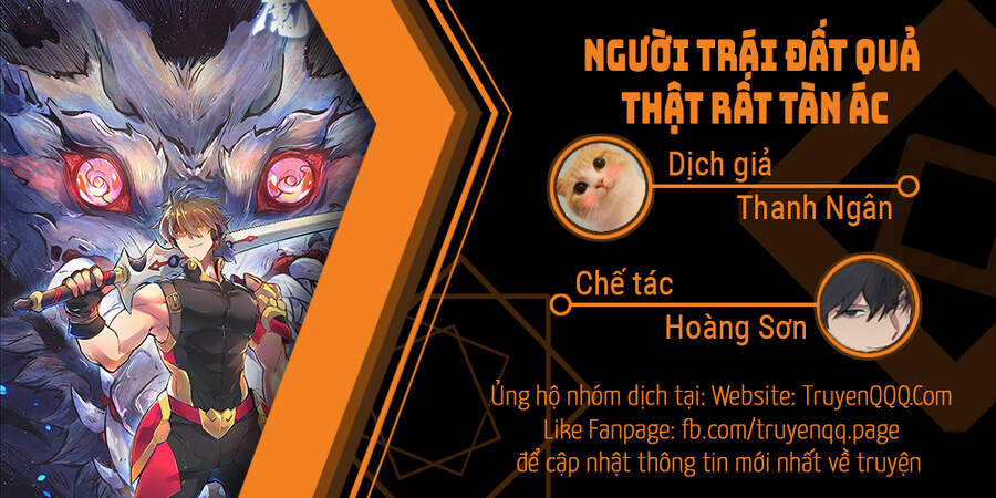 Người Trái Đất Quả Thật Rất Tàn Ác Chapter 4 - 1