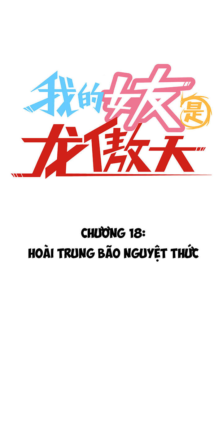 Bạn Gái Tôi Là Long Ngạo Thiên Chapter 18 - 3