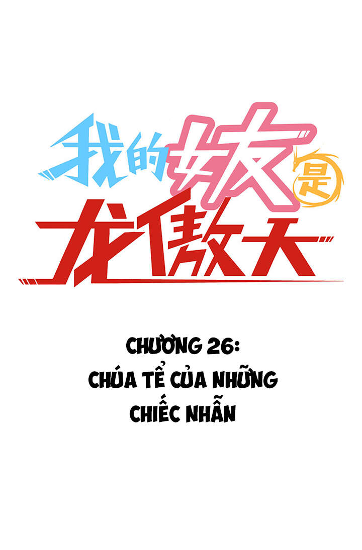 Bạn Gái Tôi Là Long Ngạo Thiên Chapter 26 - 3