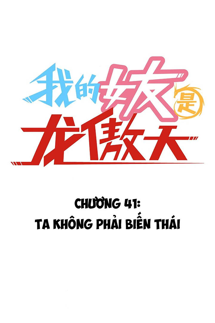 Bạn Gái Tôi Là Long Ngạo Thiên Chapter 41 - 2