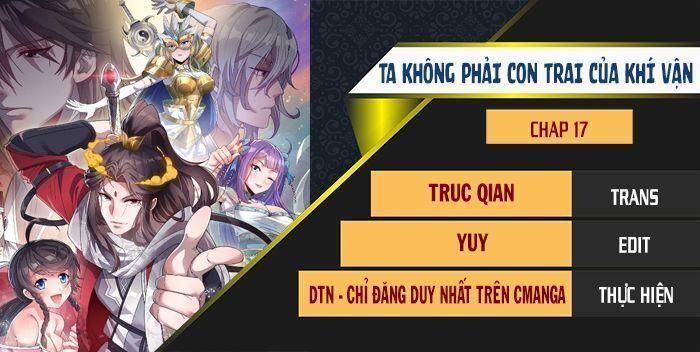 Ta Không Phải Con Cưng Của Khí Vận Chapter 17 - 1