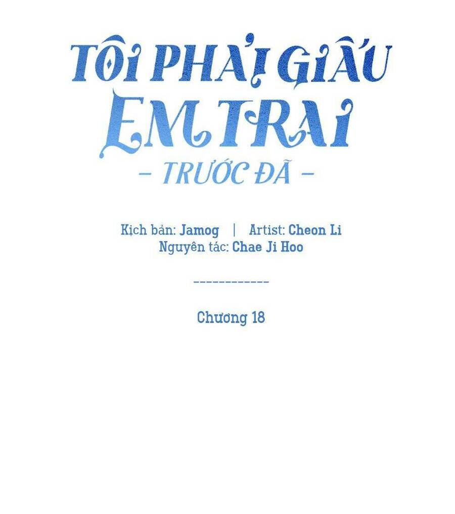 Tôi Phải Giấu Em Trai Trước Đã Chapter 18 - 29