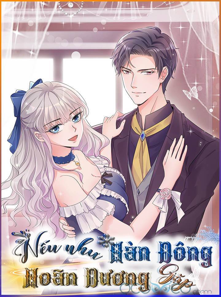 Nhược Hữu Hàn Đông Ngộ Noãn Dương Chapter 13 - 1