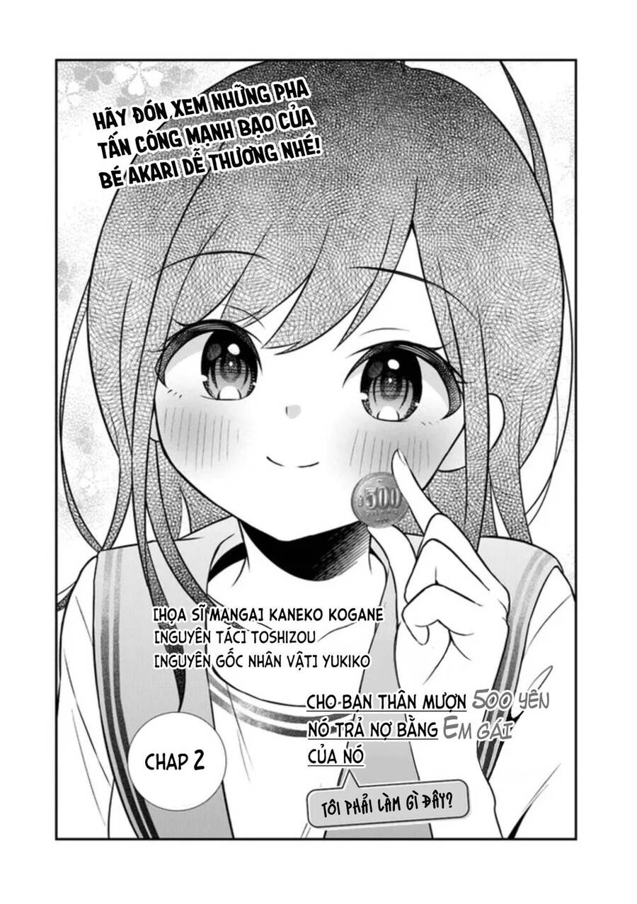 Yuujin Ni 500 Yen Kashitara Shakkin No Kata Ni Imouto Wo Yokoshitekita No Dakeredo, Ore Wa Ittai Dou Chapter 2 - 3