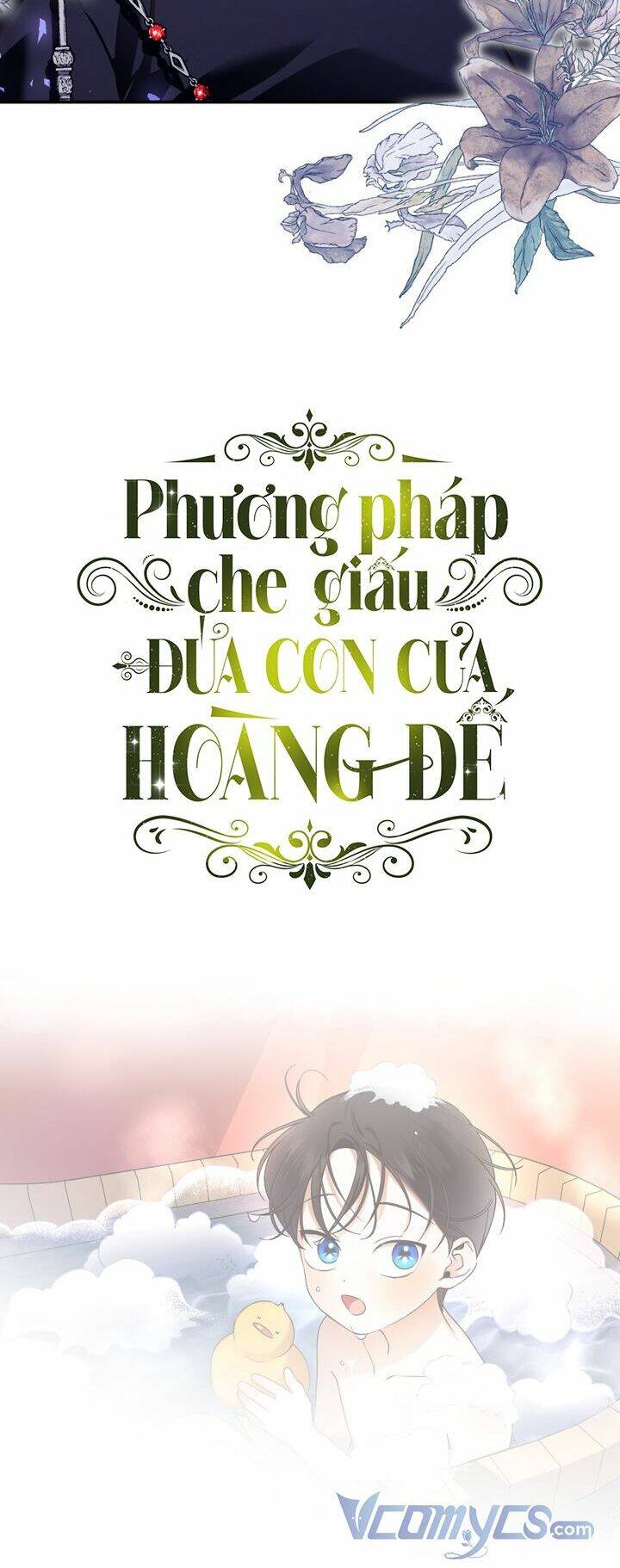 Phương Pháp Che Giấu Đứa Con Của Hoàng Đế Chapter 19 - 57