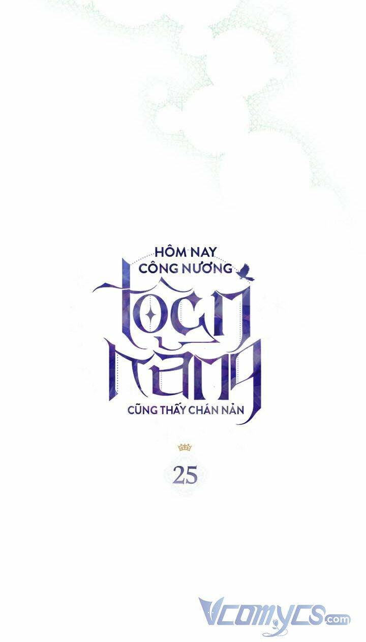 Hôm Nay Công Nương Toàn Năng Cũng Thấy Chán Nản Chapter 25 - 4