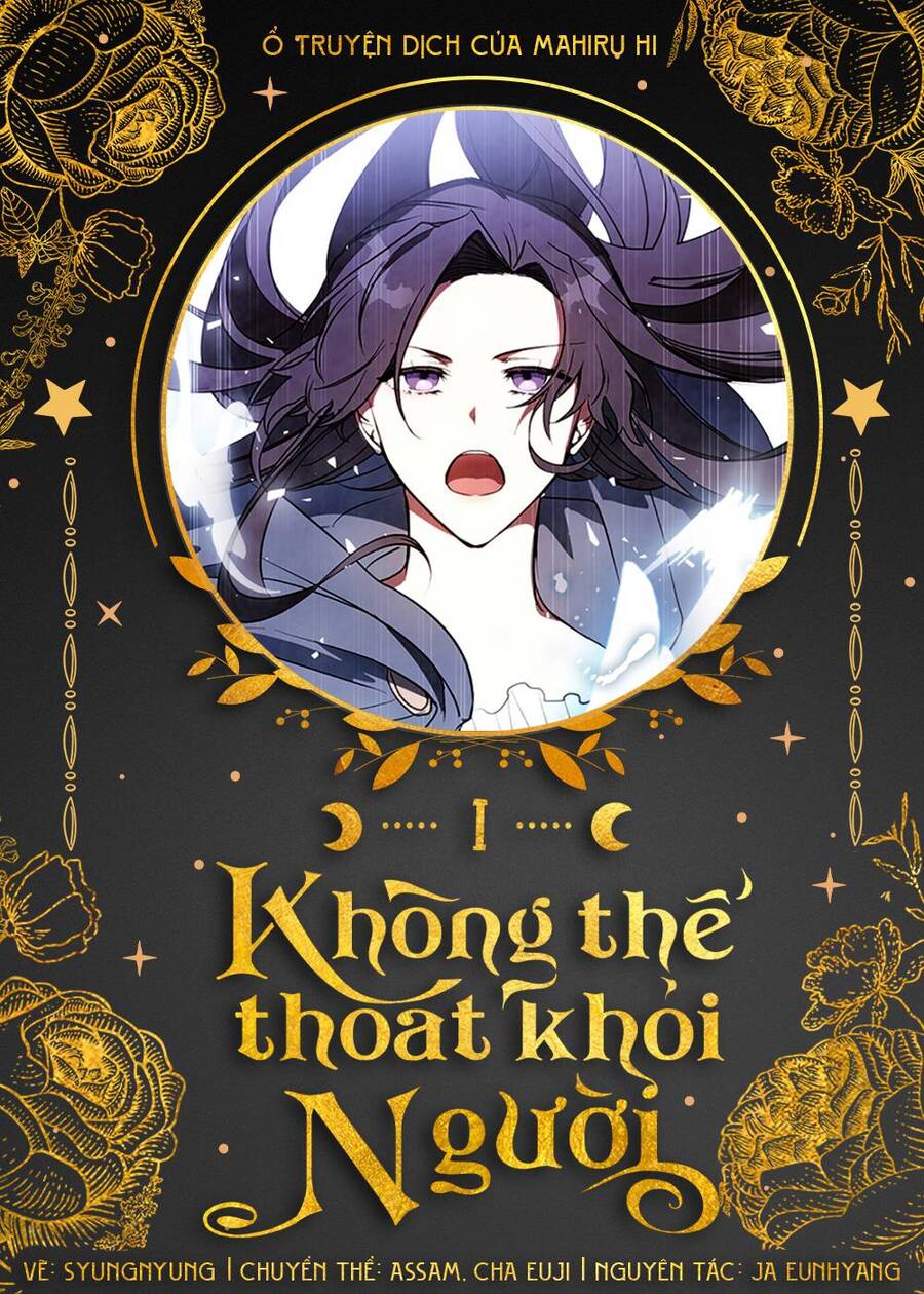 Không Thể Thoát Khỏi Người Chapter 1 - 1