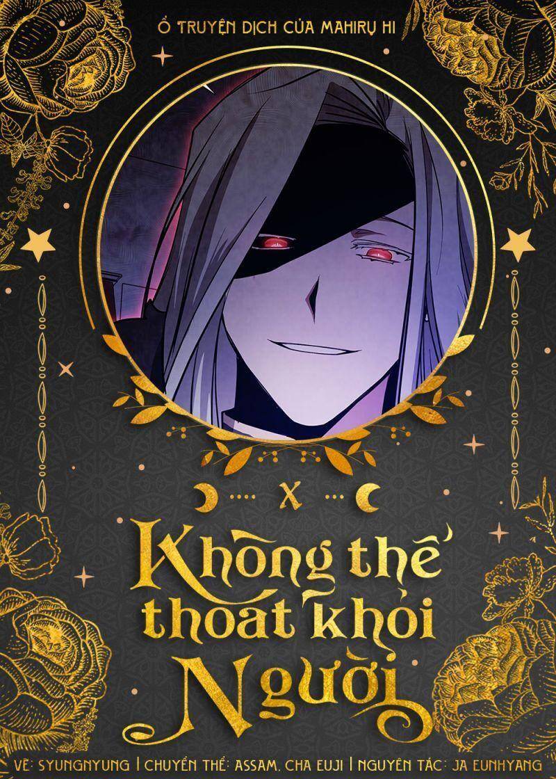 Không Thể Thoát Khỏi Người Chapter 10 - 1