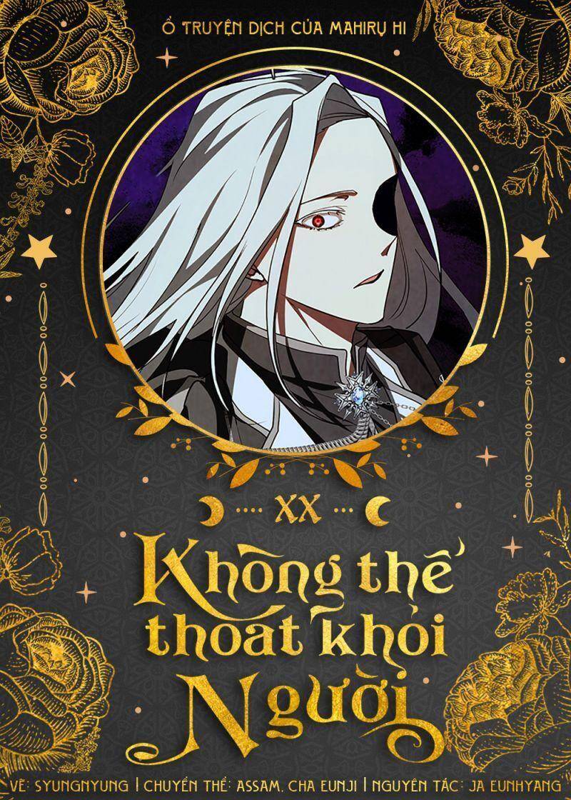 Không Thể Thoát Khỏi Người Chapter 20 - 1