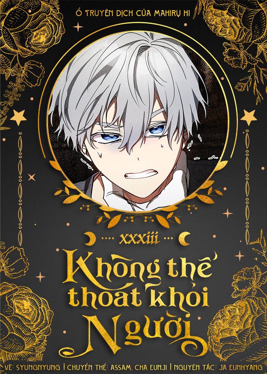 Không Thể Thoát Khỏi Người Chapter 33 - 1