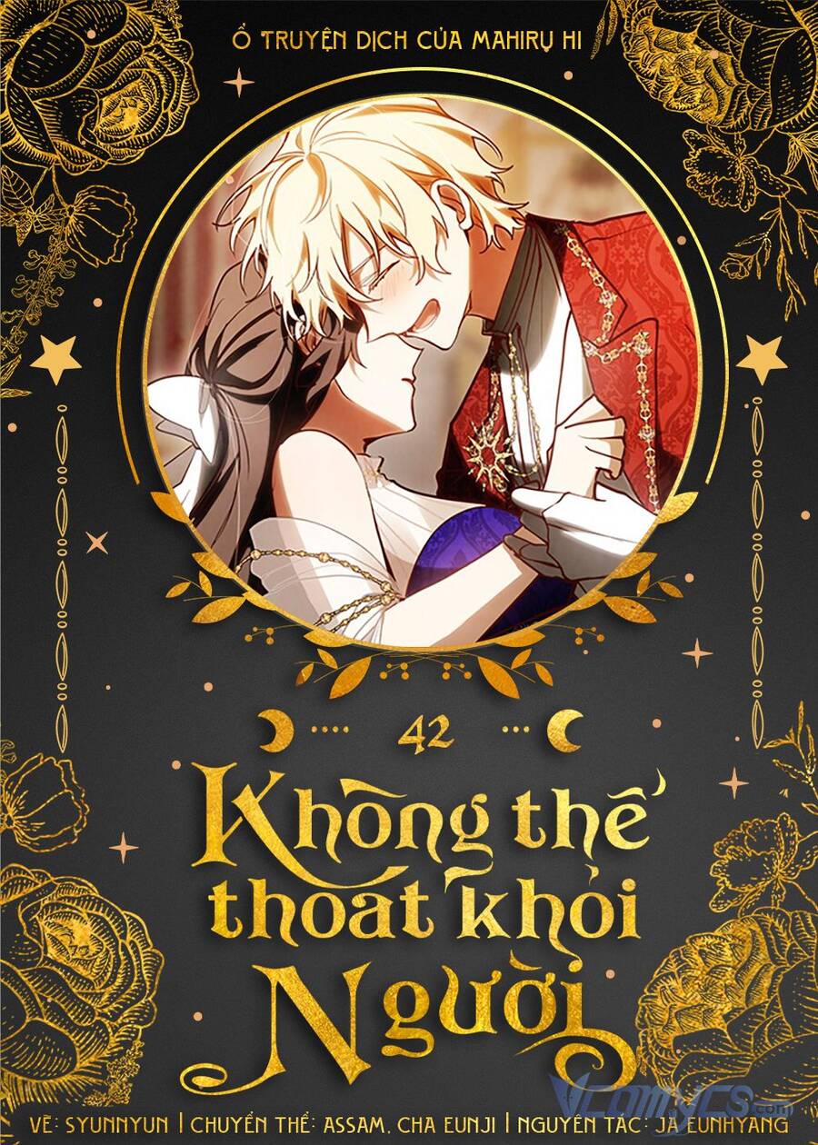 Không Thể Thoát Khỏi Người Chapter 42 - 1