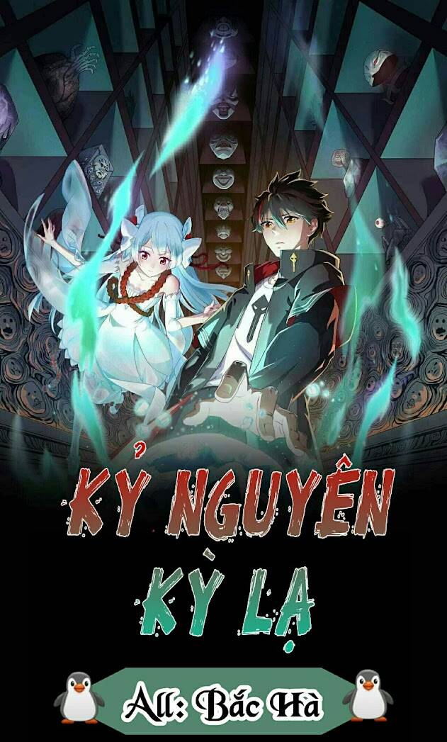 Kỷ Nguyên Kỳ Lạ Chapter 6 - 1