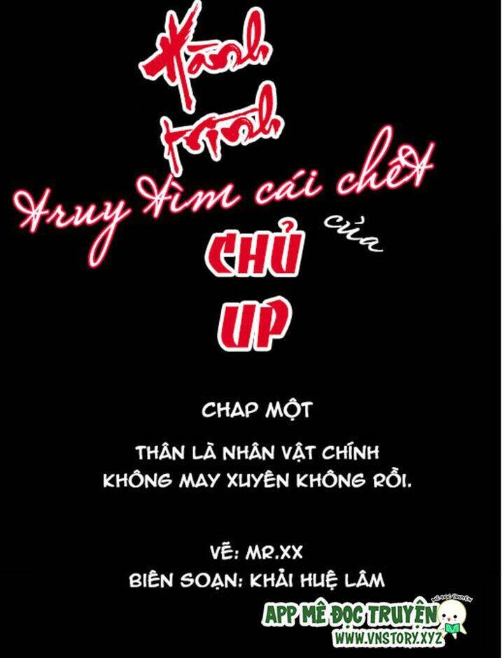 Hành Trình Truy Tìm Cái Chết Của Up Chủ Chapter 1 - 1