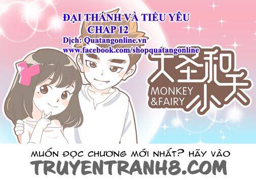 Đại Thánh Và Tiểu Yêu Chapter 12 - 1