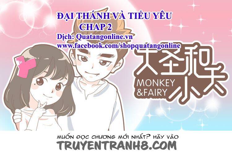 Đại Thánh Và Tiểu Yêu Chapter 2 - 1