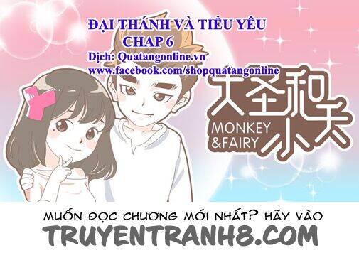 Đại Thánh Và Tiểu Yêu Chapter 6 - 1