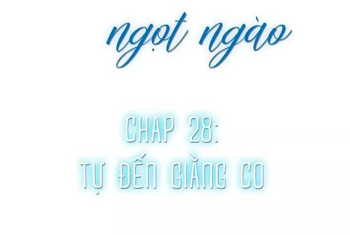 Cạm Bẫy Ngọt Ngào Chapter 101 - 3