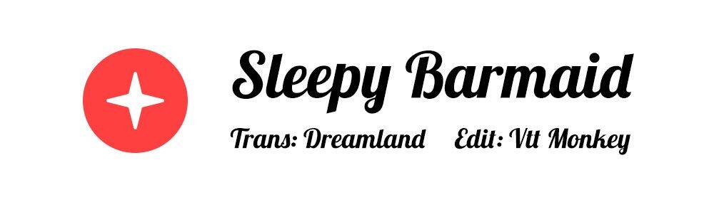 Sleepy Barmaid Chapter 21 - 1