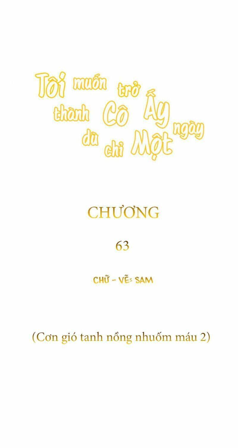 Tôi Muốn Trở Thành Cô Ấy Chỉ Một Ngày Chapter 63 - 76