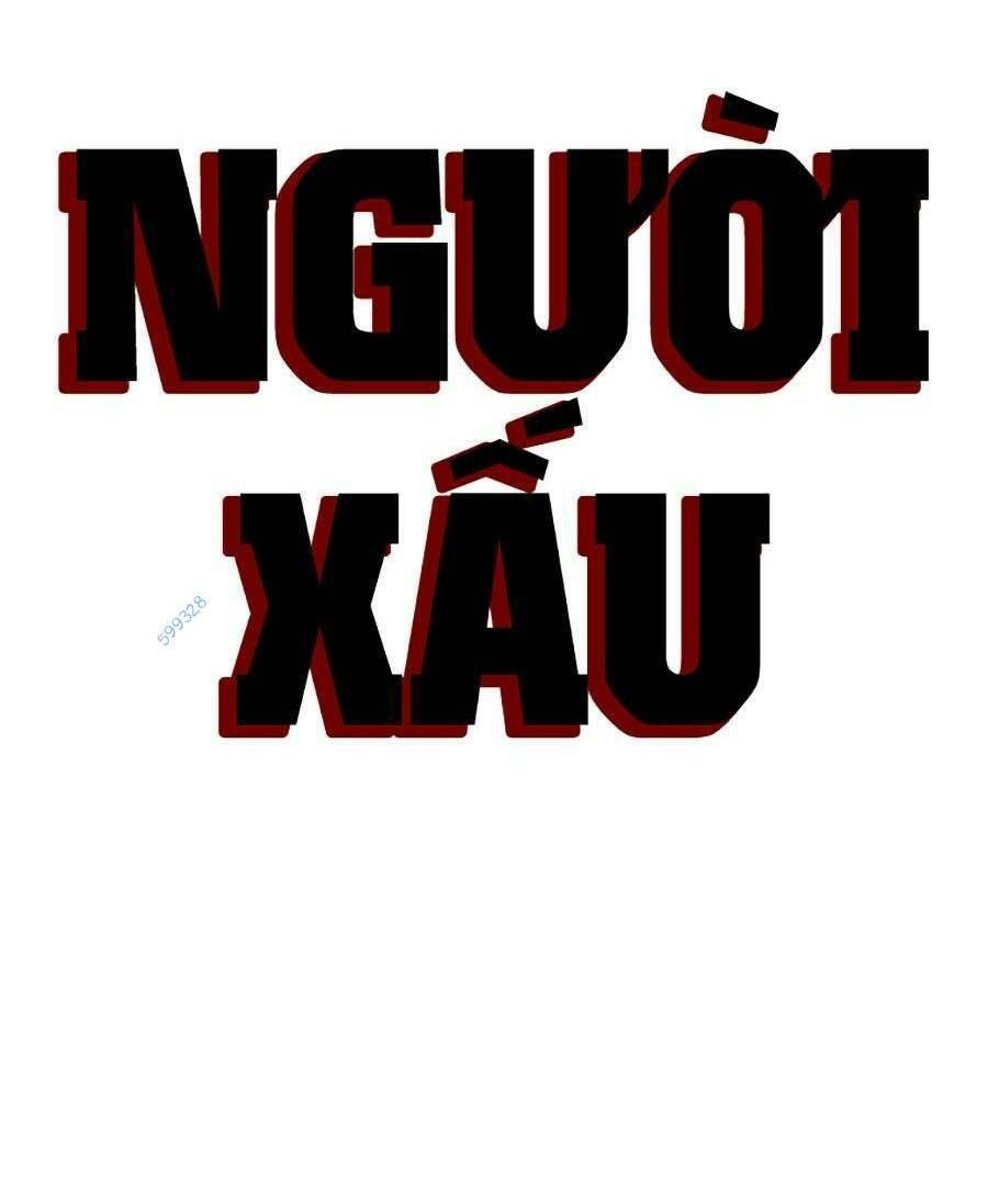 Người Xấu Chapter 137 - 10