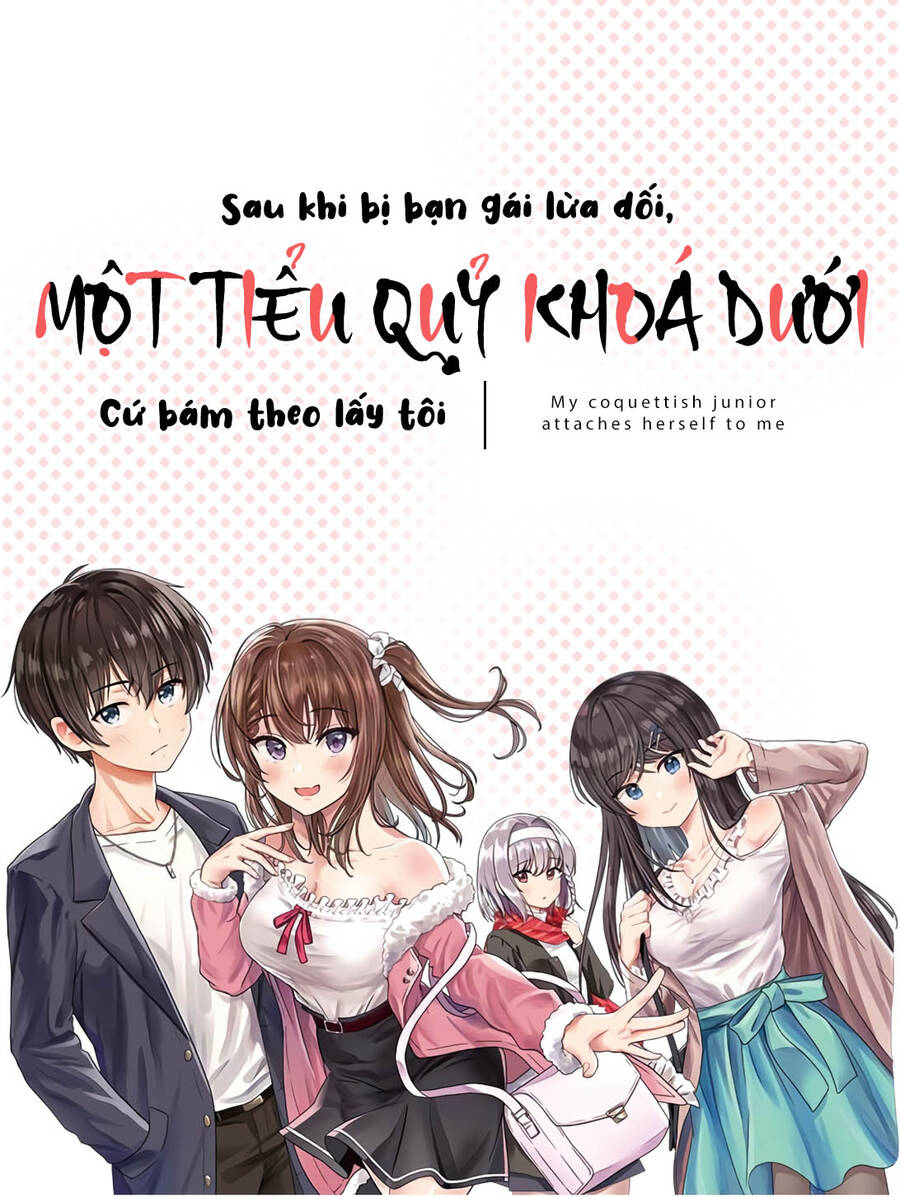 Sau Khi Bị Bạn Gái Lừa, Một Tiểu Quỷ Khoá Dưới Cứ Bám Theo Tôi. Chapter 10 - 1