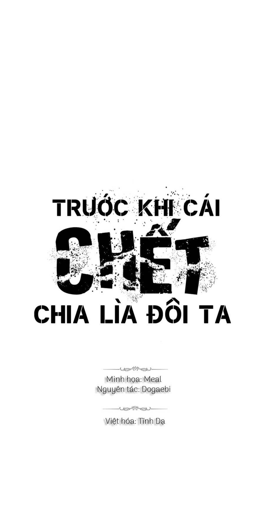 Trước Khi Cái Chết Chia Lìa Đôi Ta Chapter 71 - 1