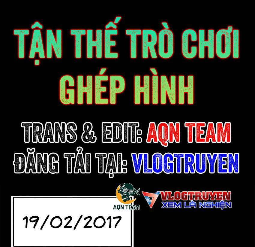 Tận Thế Trò Chơi Ghép Hình Chapter 35 - 44