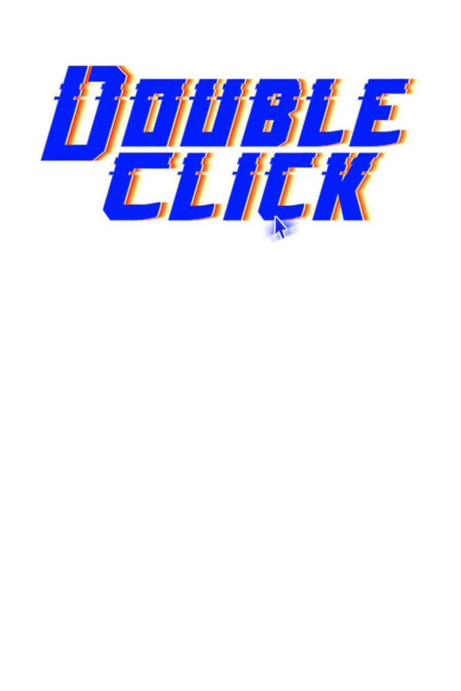 Double Click Chapter 54 - 59