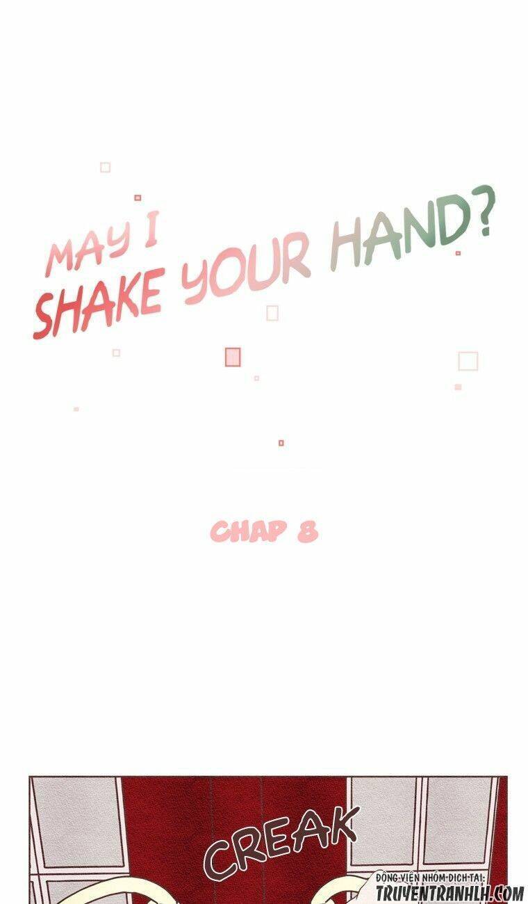 May I Shake Your Hand Chapter 8 - 9